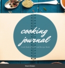 Image for Cooking Journal : Cook Book Journal and Recipe Book