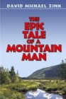 Image for The Epic Tale of a Mountain Man (Revised)