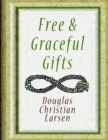 Image for Free &amp; Graceful Gifts