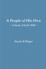 Image for A People of His Own -- A Study of God&#39;s Will