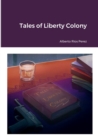 Image for Tales of Liberty Colony