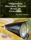 Image for Vegetable Garden Faith and a Corvette