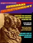 Image for ANUNNAKI ENLIGHTENMENT BOOK-MAGAZINE. Vol.1 Issue 1. The Occult and ET Magazine.