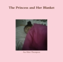 Image for The Princess and Her Blanket