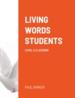 Image for Living Words Students Level 2 a Lessons