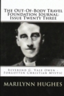 Image for Out-of-Body Travel Foundation Journal: Reverend G. Vale Owen - Forgotten Christian Mystic - Issue Twenty Three