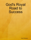 Image for God&#39;s Royal Road to Success