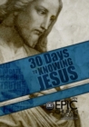 Image for 30 Days to Knowing Jesus