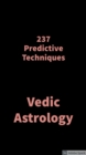 Image for 237 Predictive Technique Vedic Astrology: Vedic Astrology Research