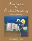 Image for Deviation to Kolos Academy: Book 3 of Rae&#39;s Story