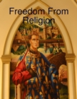 Image for Freedom From Religion