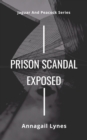 Image for Prison Scandal Exposed