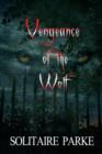 Image for Vengeance of the Wolf