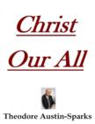 Image for Christ Our All