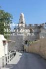 Image for Exploring Mount Zion