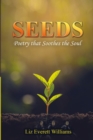 Image for Seeds : Poetry that Soothes the Soul