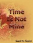 Image for Time Is Not Mine