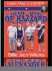 Image for My Hero Is a Duke...of Hazzard Billie Jean Williams Efition