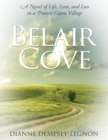 Image for Belair Cove: A Novel of Life, Love, and Loss in a Prairie Cajun Village