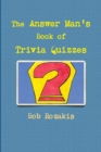 Image for The Answer Man&#39;s Book of Trivia Quizzes