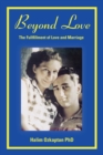 Image for Beyond Love - The Fullfillment of Love and Marriage