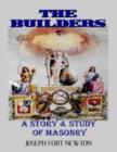Image for Builders - A Story &amp; Study of Masonry