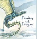 Image for Drinking with Dragons : Volume One