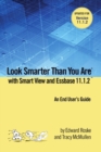 Image for Look Smarter Than You are with Smart View 11.1.2