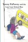 Image for Tawny PaPawny and the Late Late School Bus
