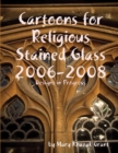 Image for Cartoons for Religious Stained Glass 2006-2008