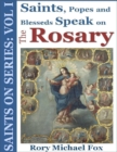 Image for Saints On Series: Vol I - Saints, Popes and Blesseds Speak on the Rosary