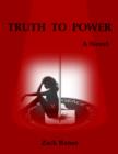 Image for Truth to Power
