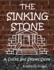 Image for Sinking Stone: A Sticks and Stones Story