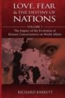 Image for Love, Fear and the Destiny of Nations
