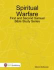 Image for Spiritual Warfare: First and Second Samuel Bible Study Series
