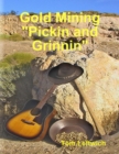 Image for Gold Mining &quot;Pickin and Grinnin&quot;