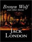 Image for Brown Wolf and Other Stories