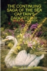 Image for THE Continuing Saga of the Sea Captain&#39;s Daughter III: Trouble on the Horizon