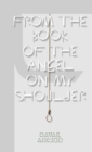 Image for From the Book of the Angel on My Shoulder