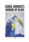 Image for Serge Arnoux&#39;s Mirror of Blake