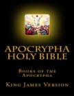 Image for Apocrypha Holy Bible, Books of the Apocrypha: King James Version