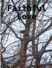 Image for Faithful Love