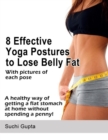Image for 8 Effective Yoga Postures to Lose Belly Fat: A Healthy Way of Getting a Flat Stomach at Home Without Spending a Penny!