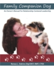 Image for Family Companion Dog An Owner&#39;s Manual For Relationship Centered Leadership