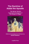 Image for The Doctrine of Addai the Apostle: The Syriac Version (The Development of the Gospel of Abgar)