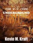 Image for W-3 Crew: Underground: Case #2 of the W-3 Files