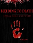 Image for Bleeding to Death: Emo &amp; Self-cutters