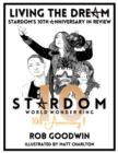 Image for Living The Dream: Stardom&#39;s 10th Anniversary in Review