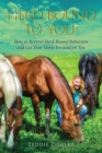 Image for Herd-Bound to You! : How to reverse herd-bound behaviors and get your horse focused on you