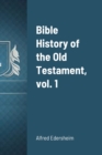 Image for Bible History of the Old Testament